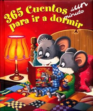 365 Cuentos de un minuto para ir a dormir / Pd.