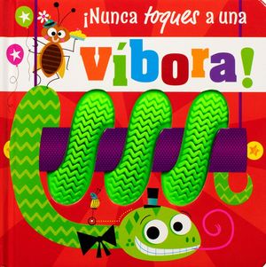 ¡ Nunca toques a una víbora! / Pd.