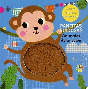Animales de la selva. ¡Pancitas ruidosas! | Rikky Schrever | Silver Dolphin Infantil