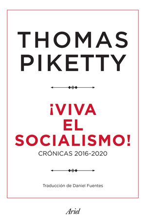 ¡Viva el socialismo!
