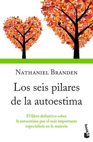 Los seis pilares de la autoestima / Pd.