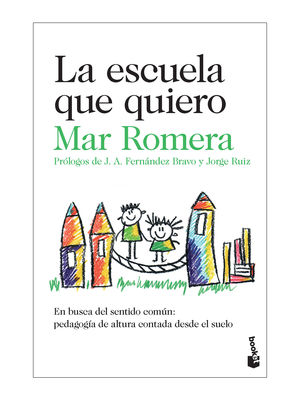 La escuela que quiero