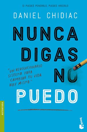 Nunca digas no puedo