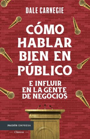 Cómo hablar bien en público e influir en la gente