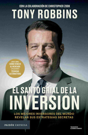 El Santo Grial De La Inversión | Tony Robbins | Libro
