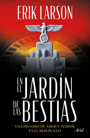 En el jardín de las bestias. Un historia de amor y terror en el Berlín nazi