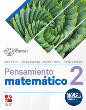 Pensamiento Matemático 2. Serie Perspectivas Bachillerato