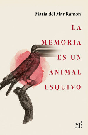 La Memoria Es Un Animal Esquivo