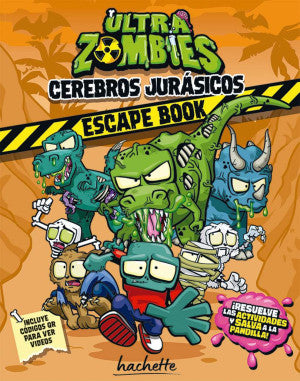Ultrazombies. Cerebros Jurásicos Escape Book