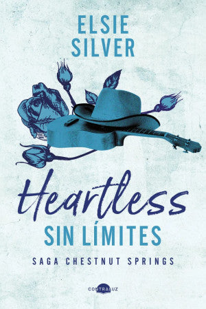 Heartless. Sin límites / Saga Chestnut Springs