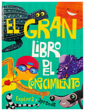 El gran libro del conocimiento. Explora y aprende / Pd.
