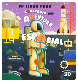 Mi libro para construir. Una aventura espacial / Pd.