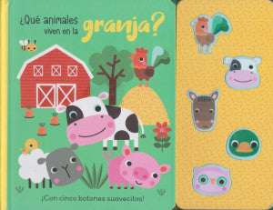 ¡Con cinco botones suavecitos!. ¿Qué animales viven en la granja? / Pd.