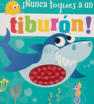 Libro de Carriola. ¡Nunca toques a un tiburón! / Pd.