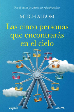 Las cinco personas que encontrarás en el cielo / 3 ed.
