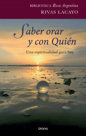 SABER ORAR Y CON QUIEN (MEX)