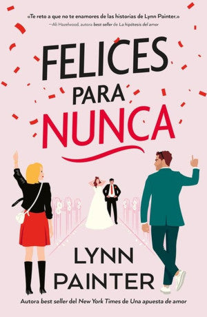 FELICES PARA NUNCA (MEX)