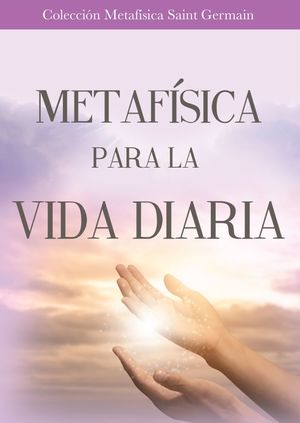 Metafísica para la vida diaria