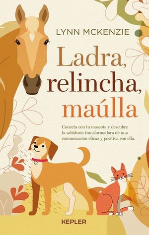 LADRA, RELINCHA, MAULLA (MEX)