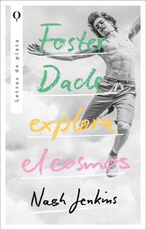 FOSTER DADE EXPLORA EL COSMOS (MEX)