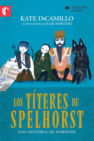 Los títeres de Spelhorst. Una historia de Norendy