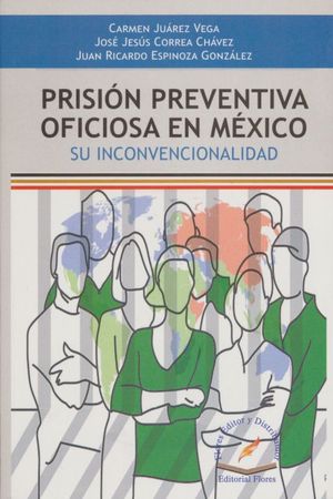 Prisión Preventiva Oficiosa En México