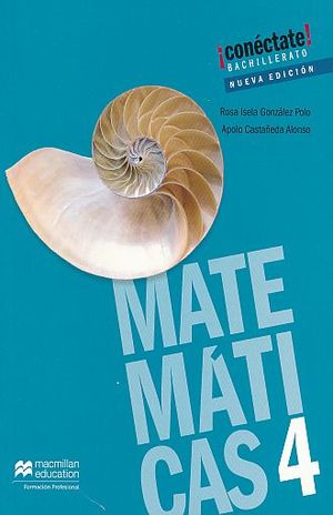 Matematicas 4. Bachillerato Conectate