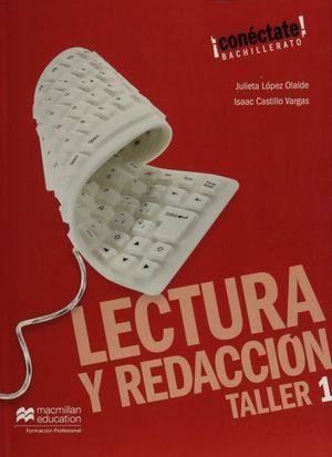 Lectura y redacción Taller 1 López Olalde, Julieta