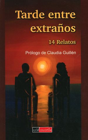 Tarde entre extraños. 14 relatos