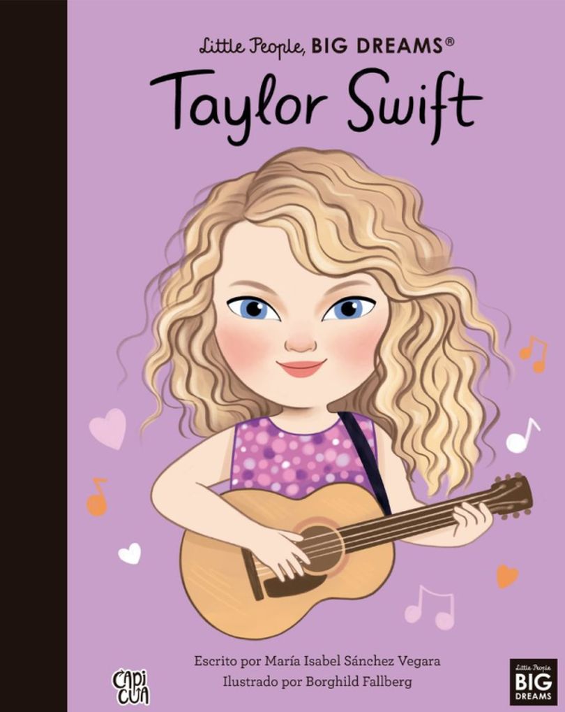 Little People, BIG DREAMS. Taylor Swift / Pd.