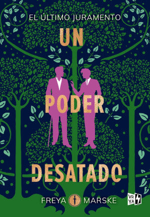 Un poder desatado. El último juramento