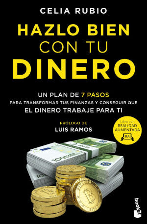 Hazlo Bien Con Tu Dinero. Un Plan De 7 Pasos Para Transformar Tus Finanzas Y Conseguir Que El Dinero Trabaje Para Ti