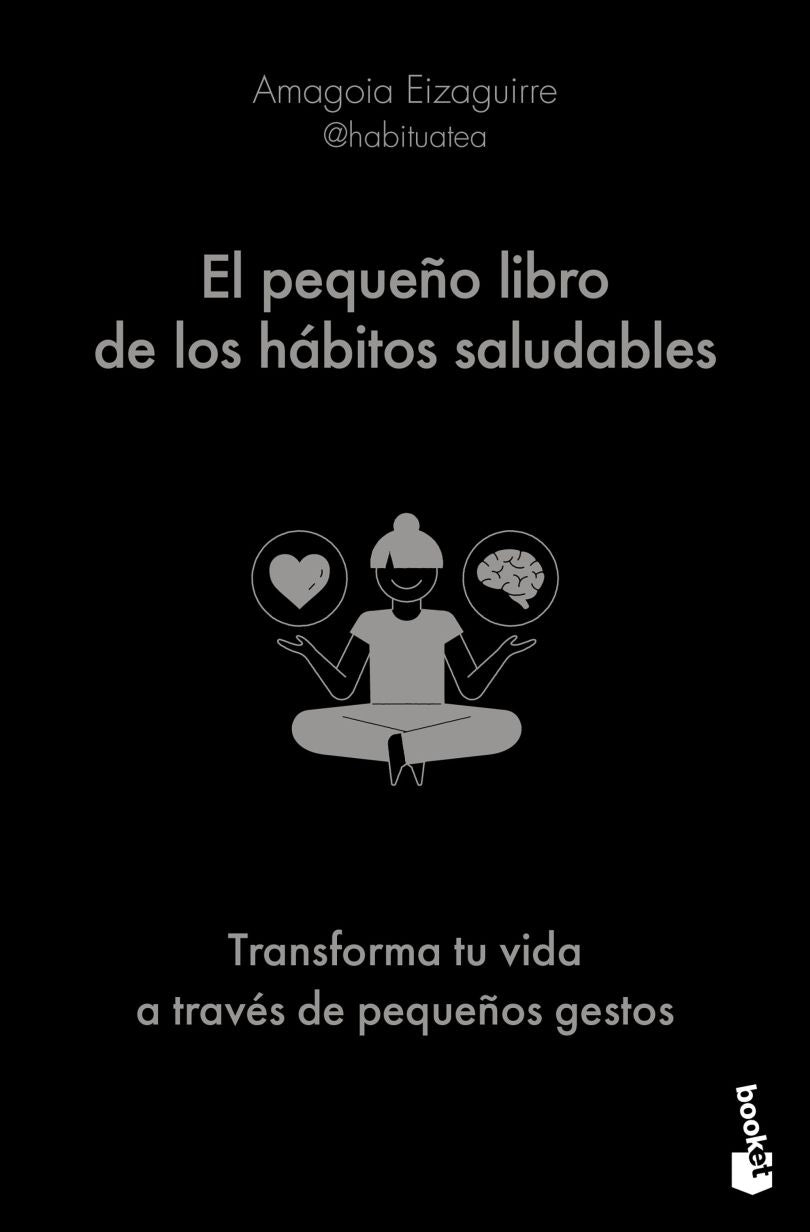 El pequeño libro de los hábitos saludables
