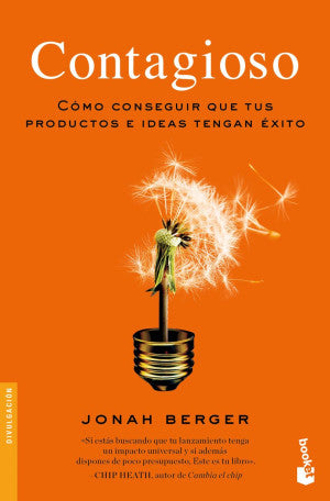 Contagioso. Cómo conseguir que tus productos e ideas tengan éxito