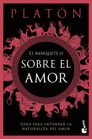 El Banquete O Sobre El Amor | Platon | Libro