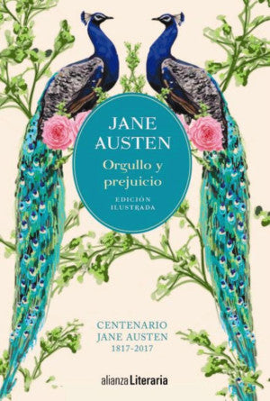 Orgullo y prejuicio / Pd. ( Edición ilustrada / Centenario Jane Austen 1817-2017 )