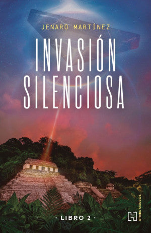 Invasión silenciosa. Libro 2