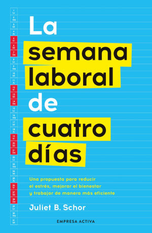 SEMANA LABORAL DE CUATRO DIAS, LA (MEX)