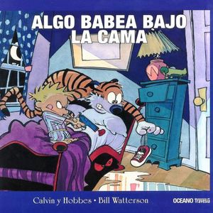 Calvin y Hobbes 2. Algo babea bajo la cama