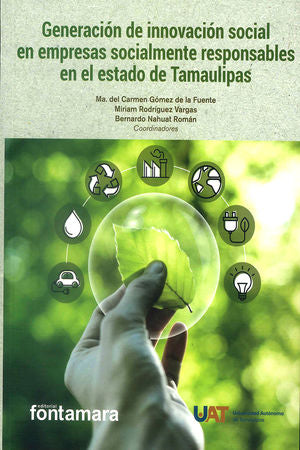 Generación de innovación social en empresas socialmente responsables en estado de Tamaulipas [Paperback] GOMEZ DE LA FUENTE MARIA DEL CARMEN