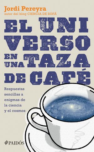 El universo en una taza de café