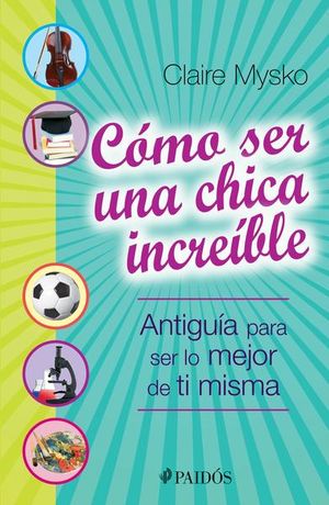 Cómo ser una chica increíble