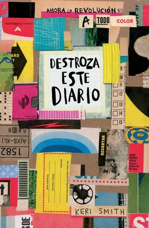 Destroza este diario. Ahora  a todo color