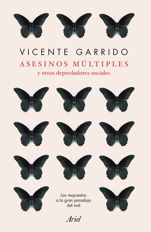 Asesinos múltiples y otros depredadores sociales