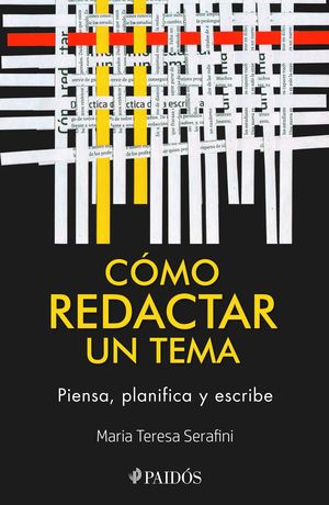 Cómo Redactar Un Tema. Piensa Planifica Y Escribe