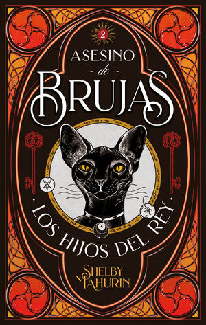 Los hijos del Rey. Asesino de brujas 2