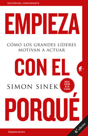 EMPIEZA CON EL PORQUE (MEX)