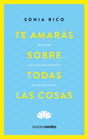 TE AMARAS SOBRE TODAS LAS COSAS (MEX)