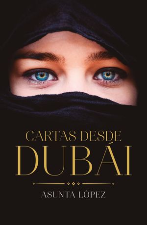 CARTAS DESDE DUBAI (MEX)
