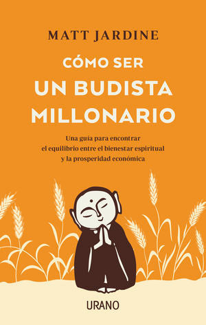 COMO SER UN BUDISTA MILLONARIO (MEX)